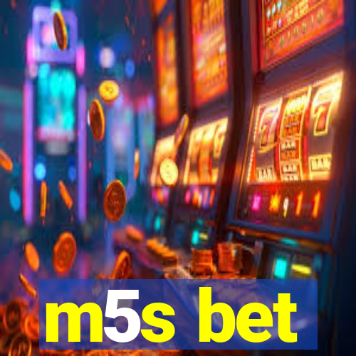 m5s bet